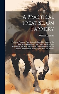 Couverture_A Practical Treatise, On Farriery