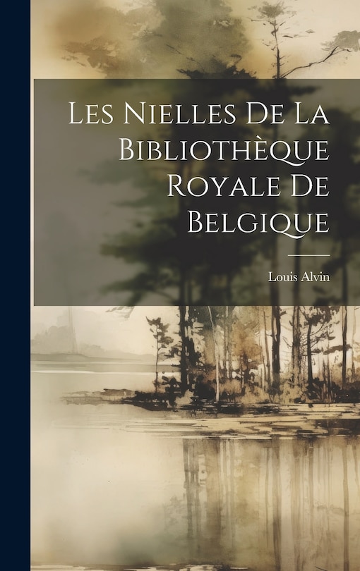 Couverture_Les Nielles De La Bibliothèque Royale De Belgique
