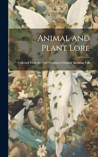 Front cover_Animal and Plant Lore