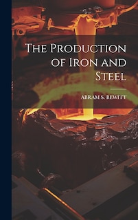 Front cover_The Production of Iron and Steel