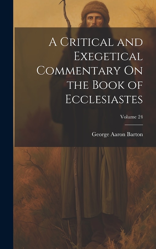 Front cover_A Critical and Exegetical Commentary On the Book of Ecclesiastes; Volume 24
