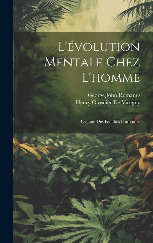 Couverture_L'&eacute;volution Mentale Chez L'homme