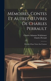 Front cover_Mémoires, Contes Et Autres OEuvres De Charles Perrault