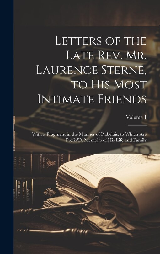 Front cover_Letters of the Late Rev. Mr. Laurence Sterne, to His Most Intimate Friends