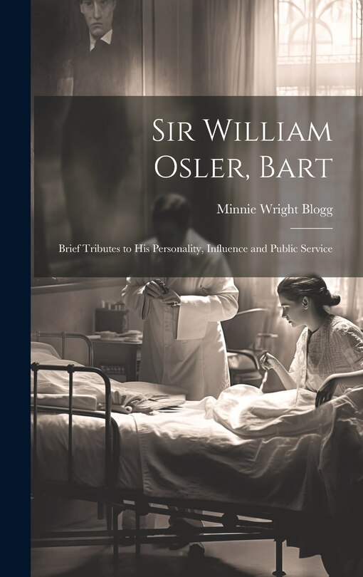 Front cover_Sir William Osler, Bart
