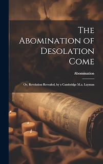 Front cover_The Abomination of Desolation Come