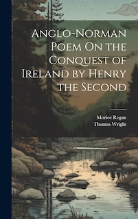 Couverture_Anglo-Norman Poem On the Conquest of Ireland by Henry the Second