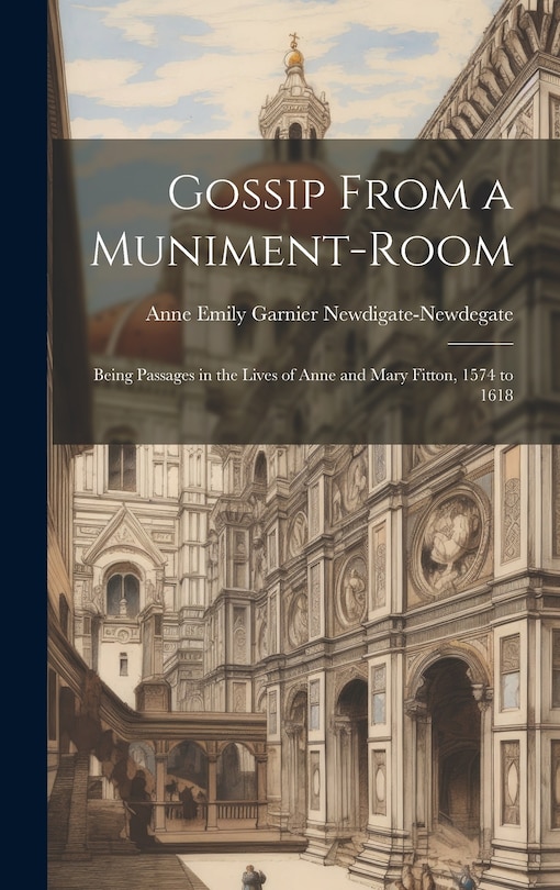 Couverture_Gossip From a Muniment-Room