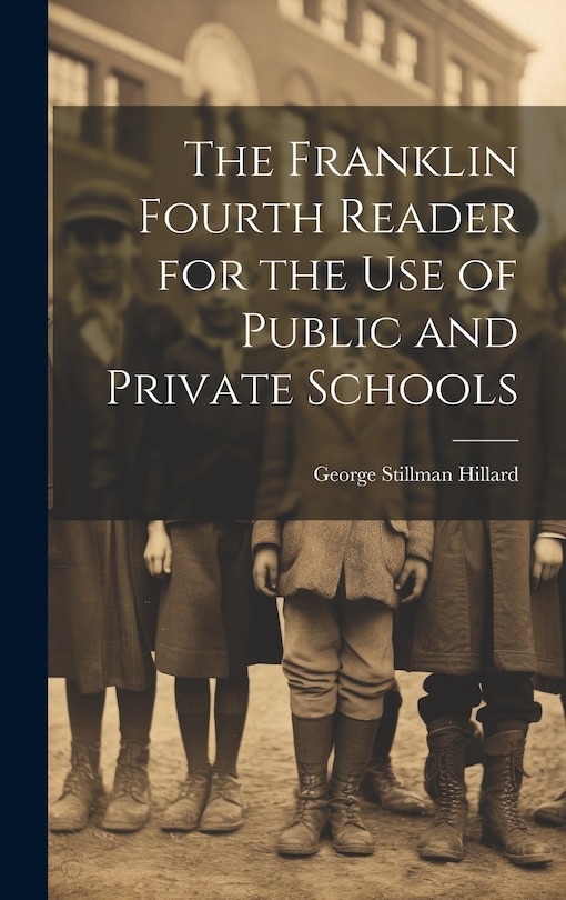 Front cover_The Franklin Fourth Reader for the Use of Public and Private Schools