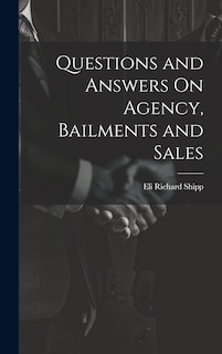 Couverture_Questions and Answers On Agency, Bailments and Sales