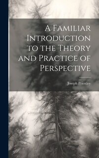 Couverture_A Familiar Introduction to the Theory and Practice of Perspective