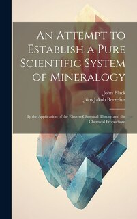 Front cover_An Attempt to Establish a Pure Scientific System of Mineralogy