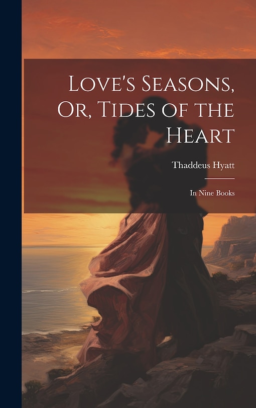 Couverture_Love's Seasons, Or, Tides of the Heart
