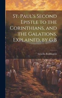 Front cover_St. Paul's Second Epistle to the Corinthians, and the Galations, Explained, by G.B