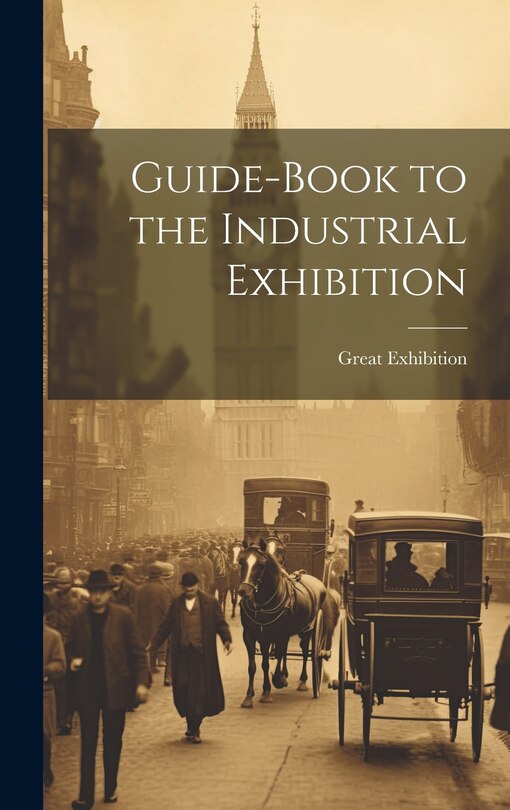 Front cover_Guide-Book to the Industrial Exhibition