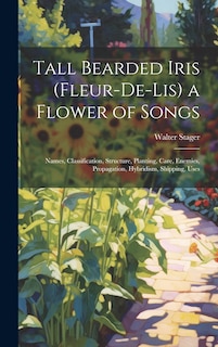Front cover_Tall Bearded Iris (Fleur-De-Lis) a Flower of Songs