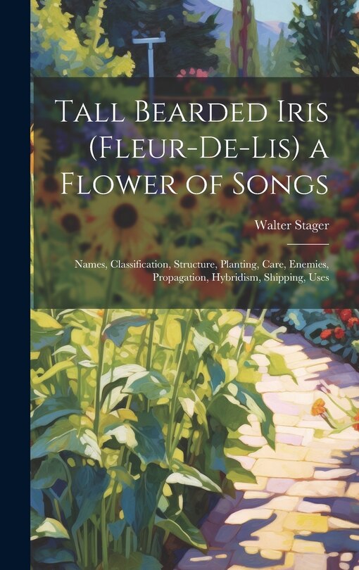 Front cover_Tall Bearded Iris (Fleur-De-Lis) a Flower of Songs