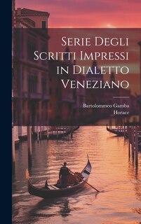 Couverture_Serie Degli Scritti Impressi in Dialetto Veneziano