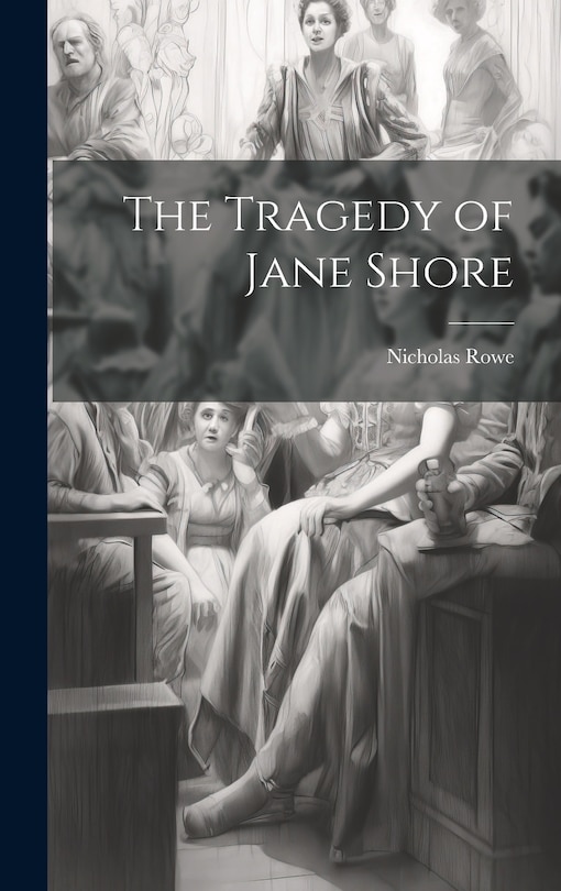 Front cover_The Tragedy of Jane Shore
