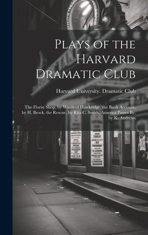 Front cover_Plays of the Harvard Dramatic Club