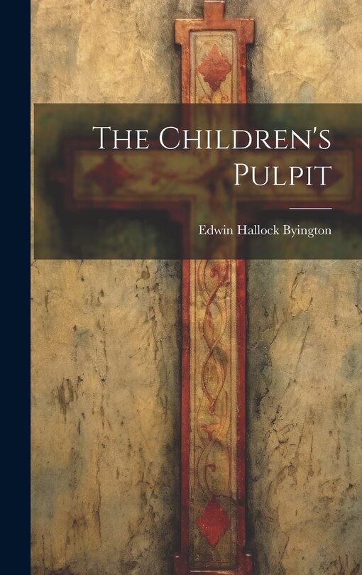 Front cover_The Children's Pulpit
