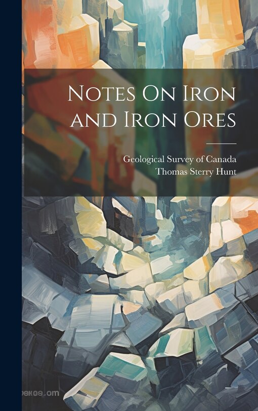 Front cover_Notes On Iron and Iron Ores