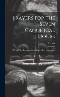 Couverture_Prayers for the Seven Canonical Hours