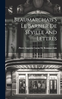Couverture_Beaumarchais'S Le Barbier De Séville and Lettres