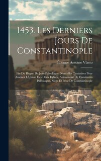 Front cover_1453. Les Derniers Jours De Constantinople