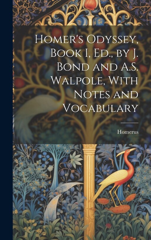 Front cover_Homer's Odyssey, Book I, Ed., by J. Bond and A.S. Walpole, With Notes and Vocabulary
