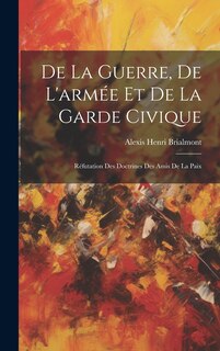 Couverture_De La Guerre, De L'armée Et De La Garde Civique