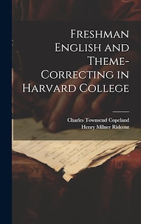 Couverture_Freshman English and Theme-Correcting in Harvard College