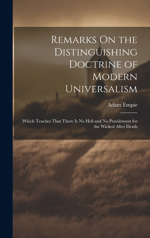 Couverture_Remarks On the Distinguishing Doctrine of Modern Universalism