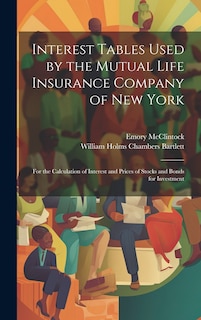 Couverture_Interest Tables Used by the Mutual Life Insurance Company of New York