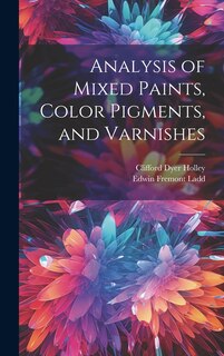 Front cover_Analysis of Mixed Paints, Color Pigments, and Varnishes