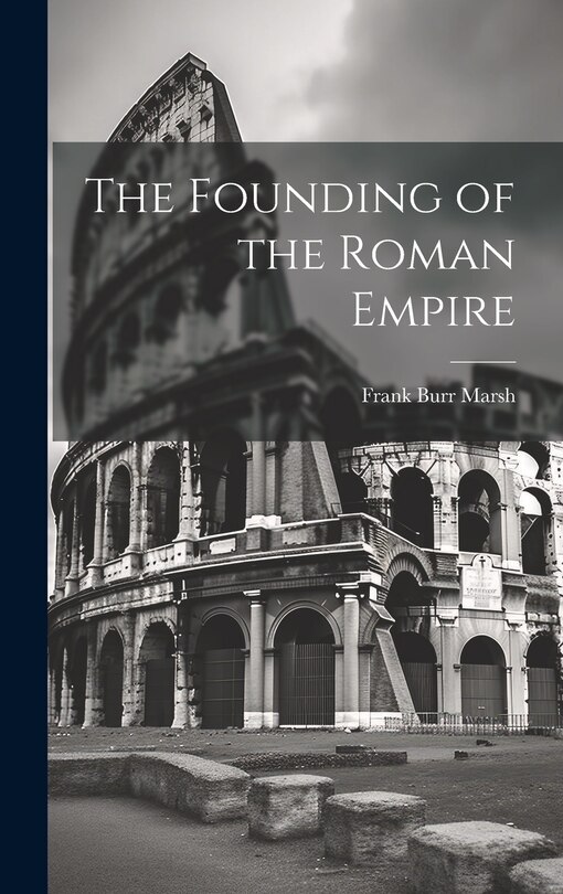 Front cover_The Founding of the Roman Empire