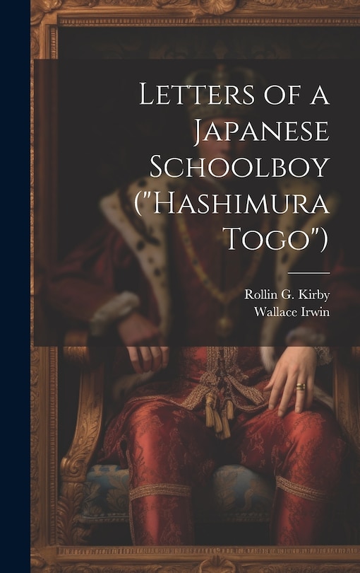 Front cover_Letters of a Japanese Schoolboy (Hashimura Togo)