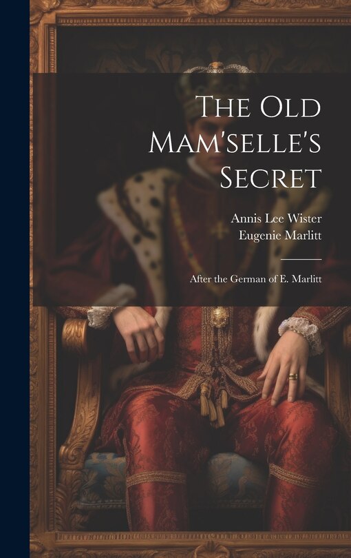 Front cover_The Old Mam'selle's Secret