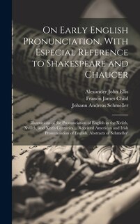 Couverture_On Early English Pronunciation, With Especial Reference to Shakespeare and Chaucer