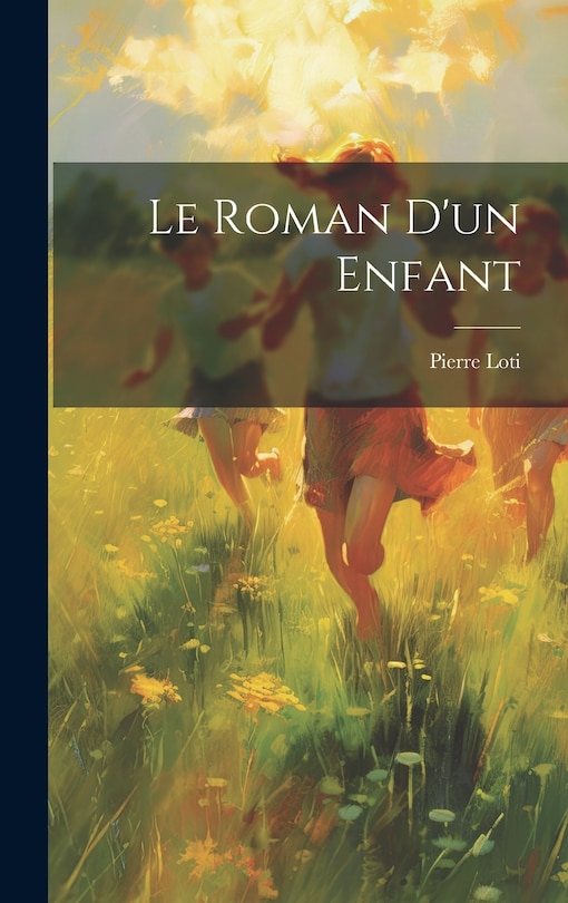 Couverture_Le Roman D'un Enfant