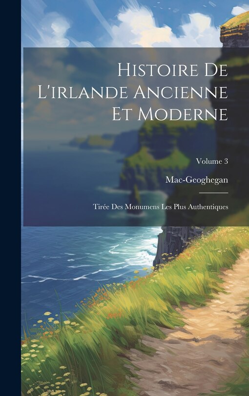 Couverture_Histoire De L'irlande Ancienne Et Moderne