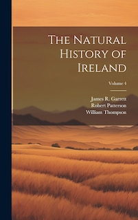 Front cover_The Natural History of Ireland; Volume 4