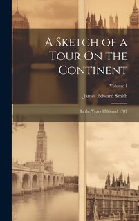 Front cover_A Sketch of a Tour On the Continent