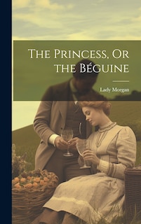 Couverture_The Princess, Or the B&eacute;guine