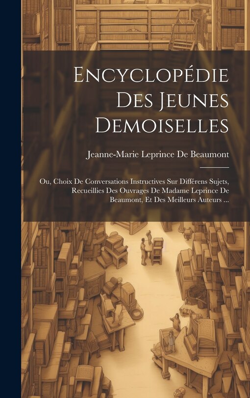 Front cover_Encyclopédie Des Jeunes Demoiselles