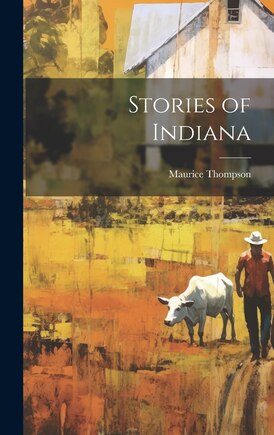 Stories of Indiana