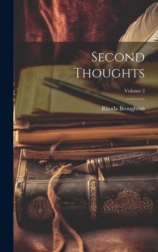 Front cover_Second Thoughts; Volume 2