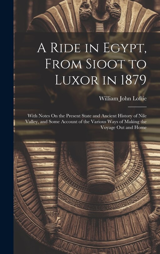 Front cover_A Ride in Egypt, From Sioot to Luxor in 1879