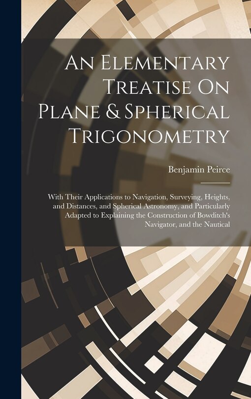 Front cover_An Elementary Treatise On Plane & Spherical Trigonometry