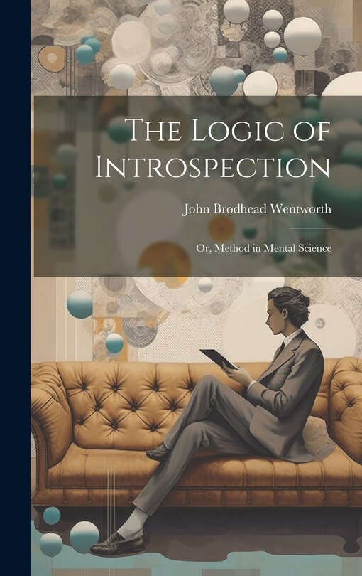 Front cover_The Logic of Introspection